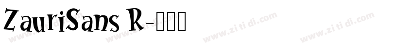 ZauriSans R字体转换